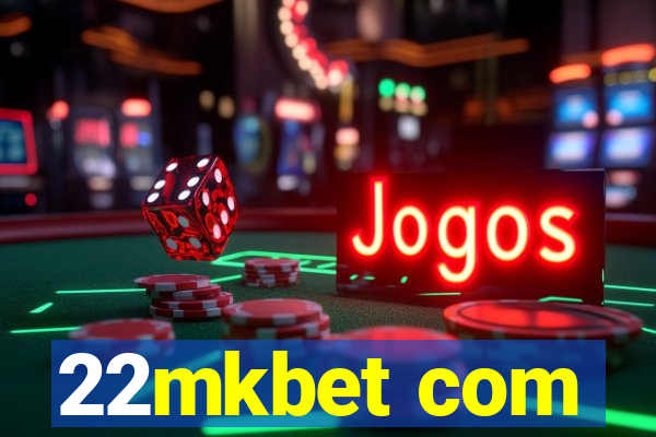 22mkbet com